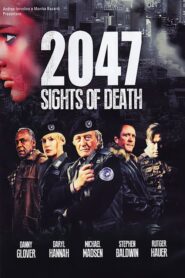 2047: Sights of Death
